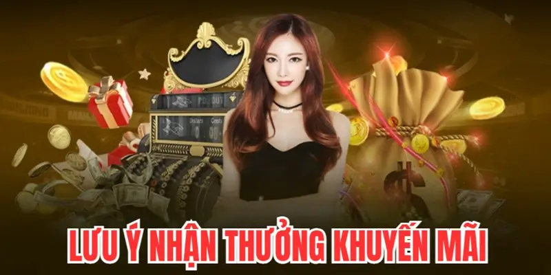 Khuyến Mãi Nhà Cái -Nơi Gia Tăng Vốn Cược Hấp Dẫn Nhất 2025 4 luu-y-khi-nhan-khuyen-mai-nha-cai